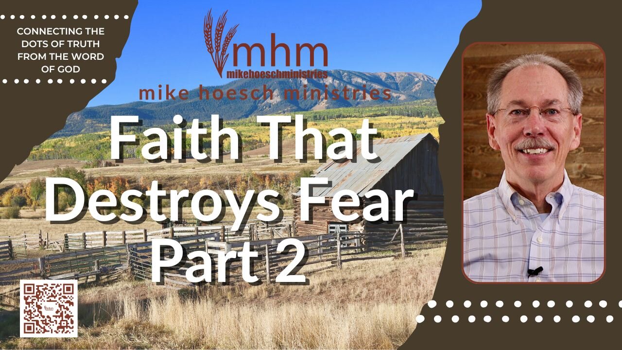 Faith That Destroys Fear Part 2