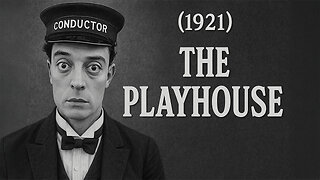 The Playhouse (1921) Short film