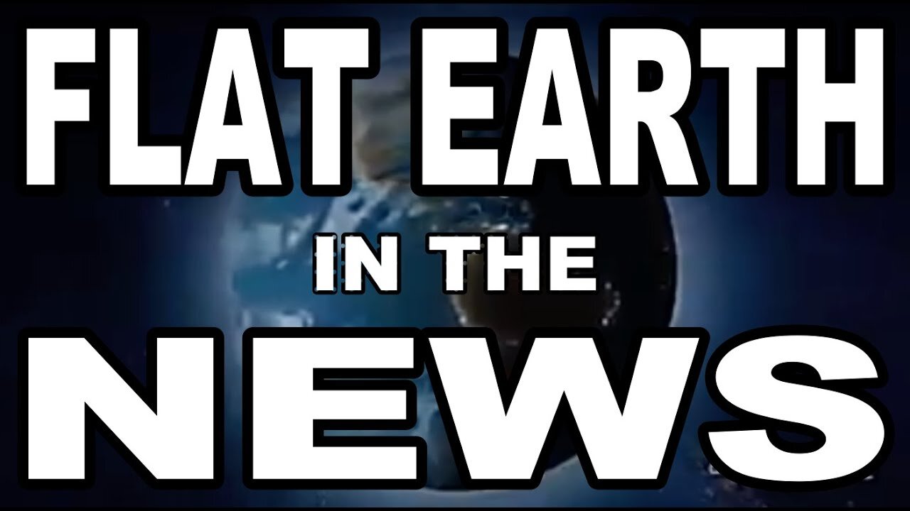 FLAT EARTH IN THE NEWS. ABC nightline