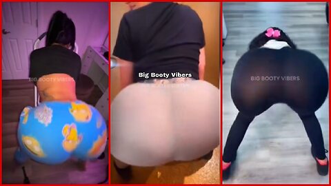 BOOTY TWERK COMPILATION #76
