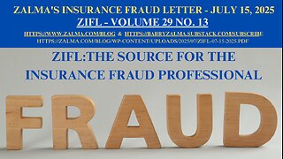 Zalma's Insurance Fraud Letter - July 15, 2025