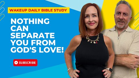 Nothing can separate you from God's love!