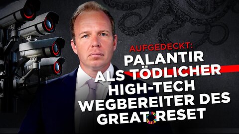 Palantir: So tödlich ist der Datenkrake der Great-Reset-Globalisten wirklich