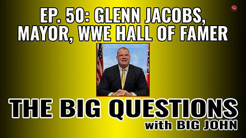 Glenn Jacobs: From WWE’s Kane to Mayor – Politics, Wrestling & Liberty
