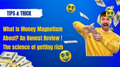 What Is Money Magnetism About? An Honest Review ! The science of getting rich
