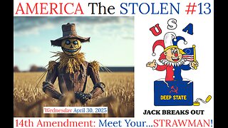 195: Meet Your STRAWMAN! April 30, 2025