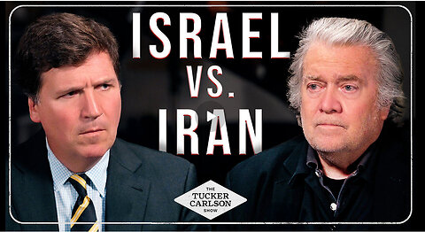 Tucker and Steve Bannon Respond to Israel’s War on Iran and How It Could Destroy MAGA Forever