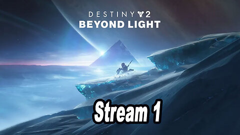 Destiny 2: Beyond Light Campaign (Complete)
