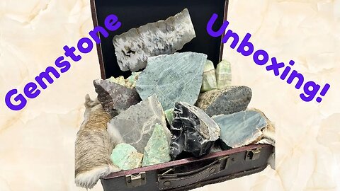 An awesome gemstone unboxing