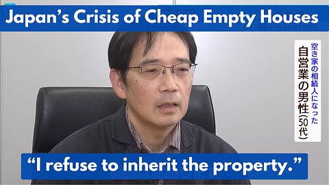 Japan's Crisis of Empty Houses (Akiya/Kominka) & Negative Value Real Estate: House Prices Turning ¥0