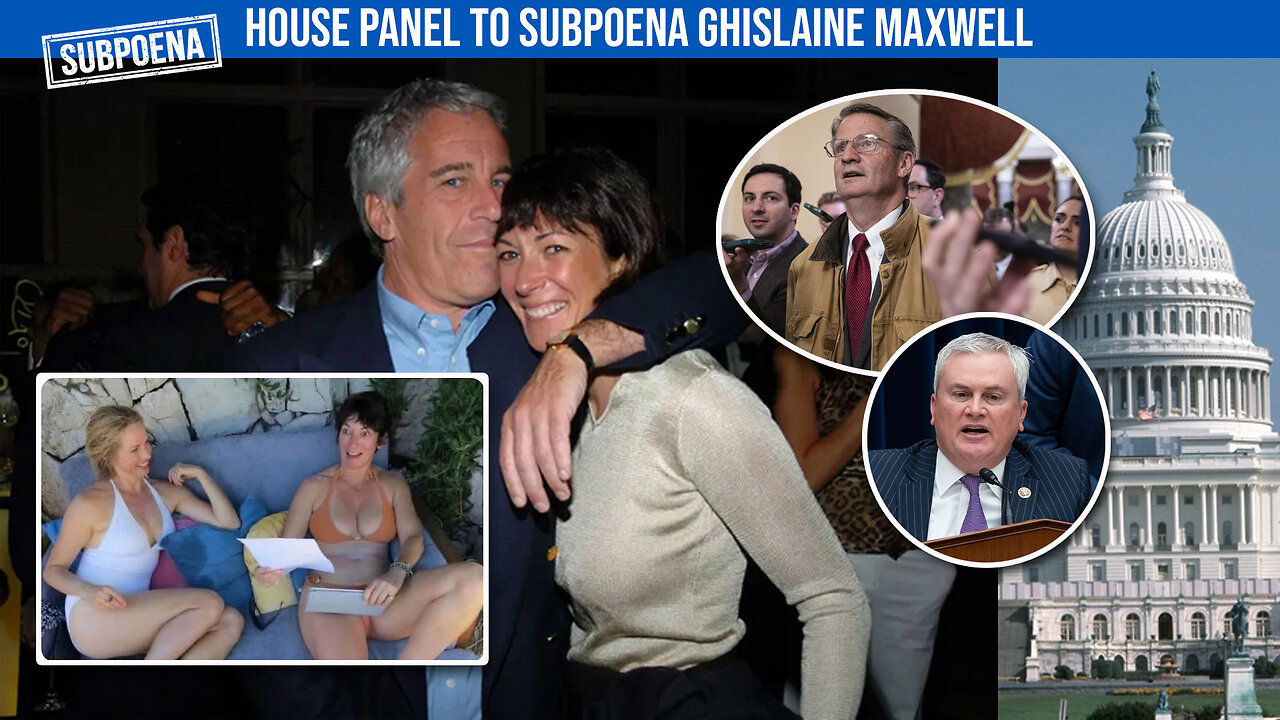 GOP Committee Seeks Maxwell Testimony in Epstein Fallout Subpoena