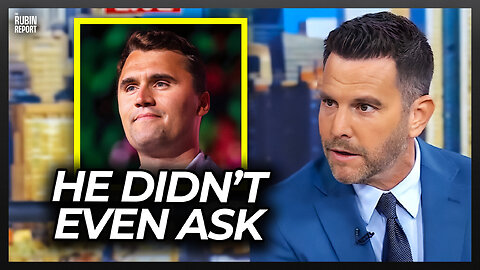 Dave Rubin Shares Behind-the-Scenes Story of What Charlie Kirk Did for Him