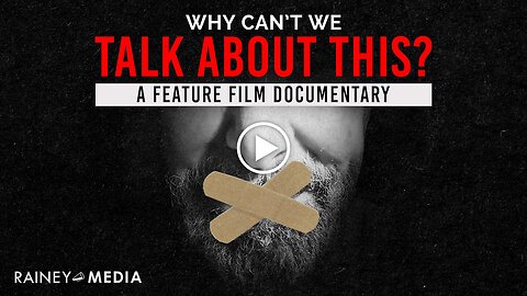 Why Can't We Talk About This? - Rainey Media TV