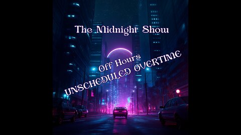 The Midnight Show (Off Hours)