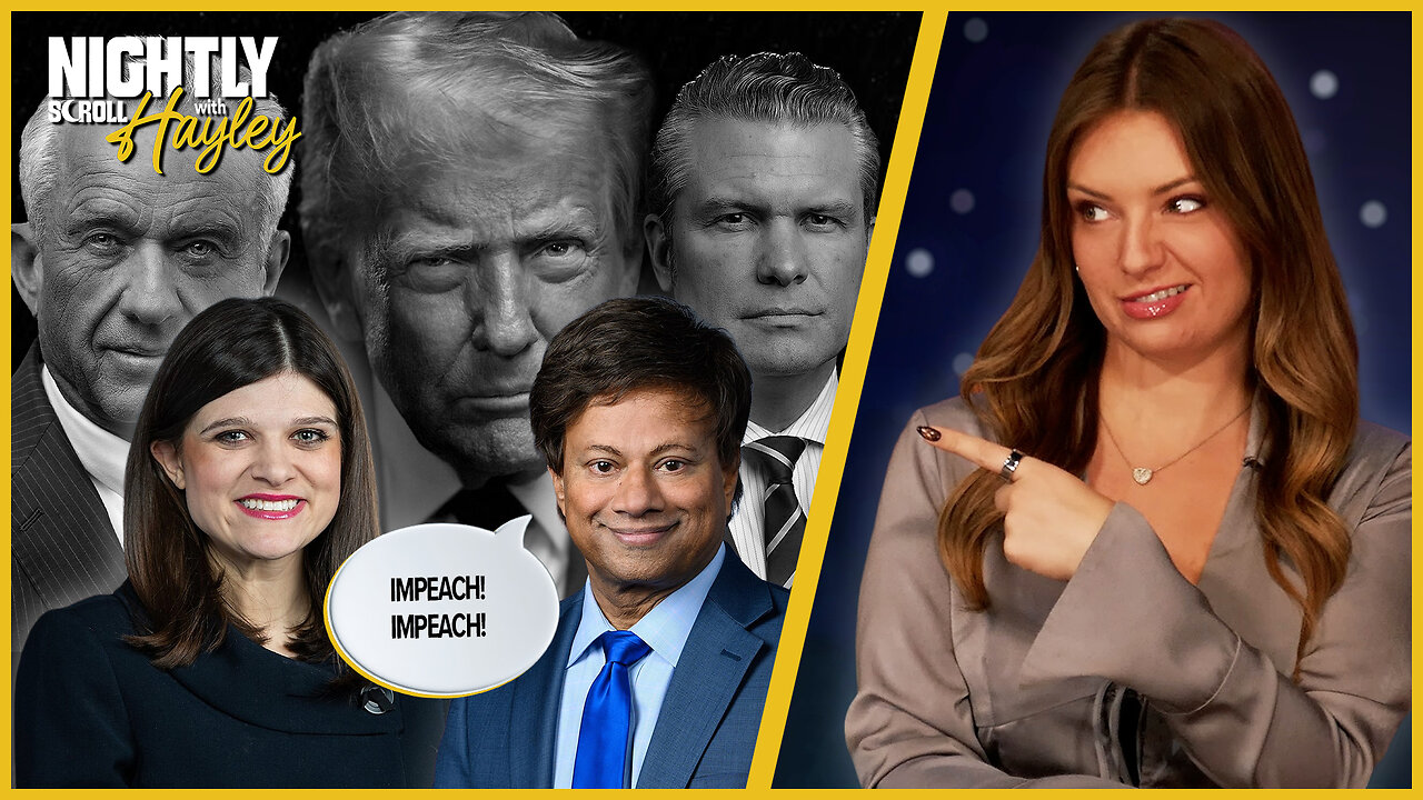 Democrats Are Impeachment Trigger Happy - Nightly Scroll w/ Hayley Caronia (Ep.194)