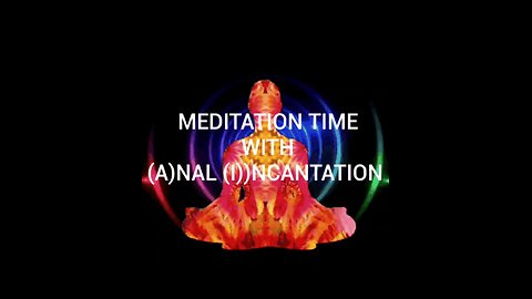 (A)NAL (I)NCANTATION music video DIE