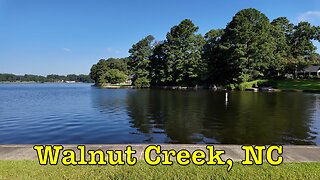 I'm visiting every town in NC - Walnut Creek, North Carolina