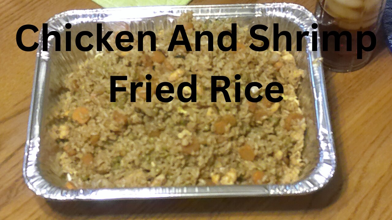 Chicken & Shrimp Fried Rice
