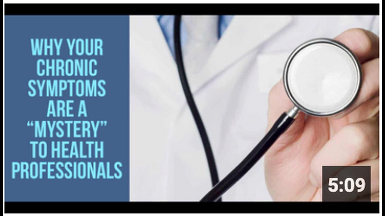 "Unraveling the Mystery of Your Chronic Symptoms for Health Professionals"