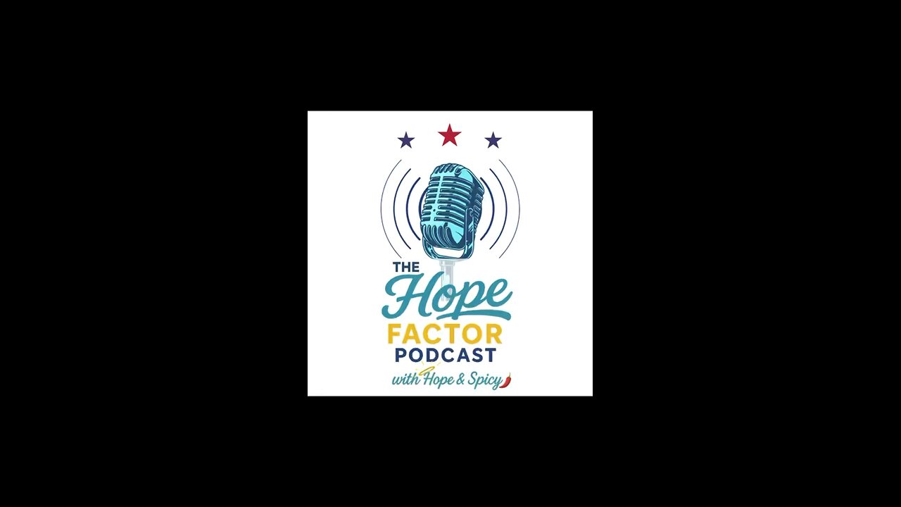 Join The Hope Factor Podcast for our Debut Episode - Live June 19th