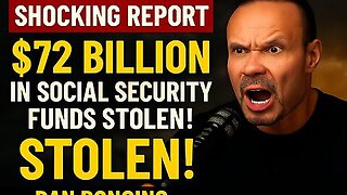 The Dan Bongino Show | SHOCKING REPORT: $72 Billion in Social Security Funds STOLEN |