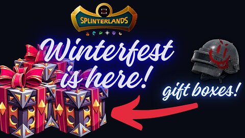 Splinterlands Winterfest has begun! Gift boxes have arrived and we open one!
