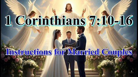 1 Corinthians 7:10-16, Married couples are instructed not to divorce but to remain committed.