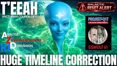 KI_Zusammenfassung GALAKTISCHER RESET‼️ "Dies betrifft ALLE Sternensaaten..." | T'EEAH