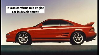 Toyota confirms mid engine car in the works
