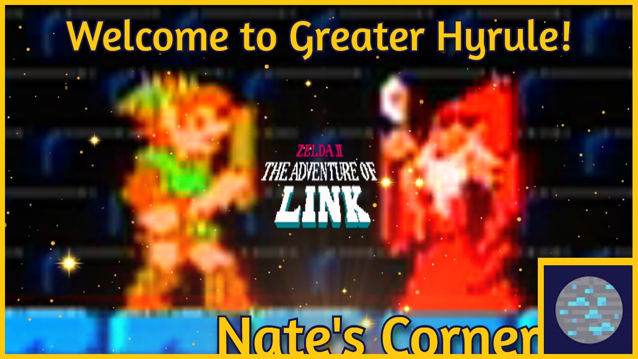 Welcome to Greater Hyrule! | The Legend of Zelda 2