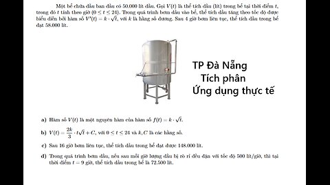 TP Đà Nẵng: Một bể chứa dầu ban đầu có 50.000 lít dầu. Gọi V (t) là thể tích dầu (lít) trong bể tại