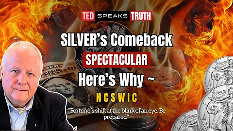 SILVER’s Comeback SPECTACULAR Here’s Why ~NCSWIC~ “Fortunes shift at a blink of an eye. Be prepared”
