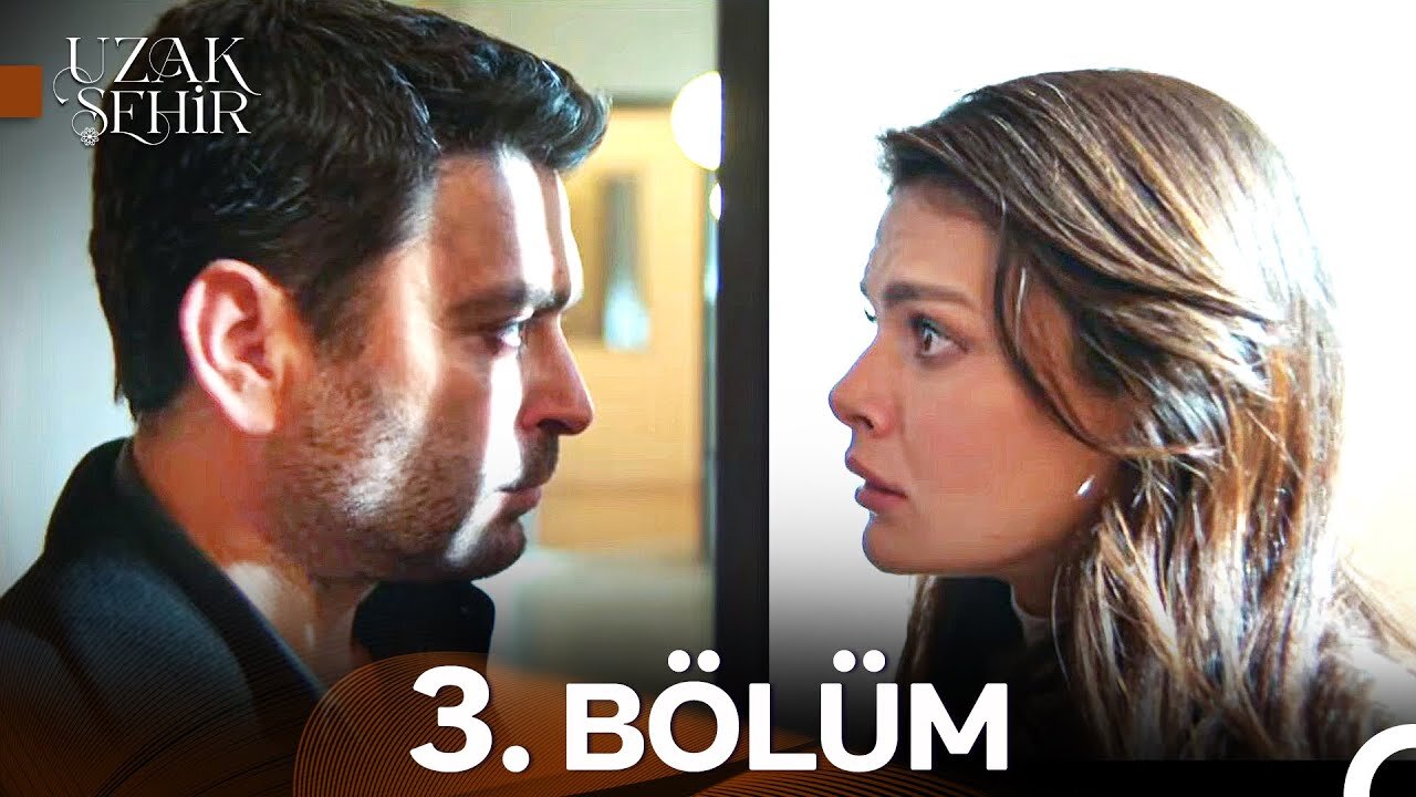 Uzak Sehir – Capitulo 3