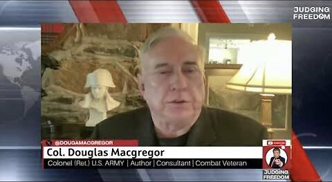 COL. Douglas Macgregor: Is War with Iran Inevitable?