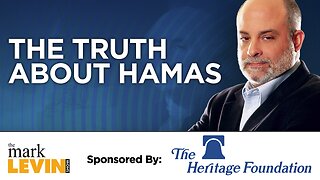 Levin: The Truth About Hamas