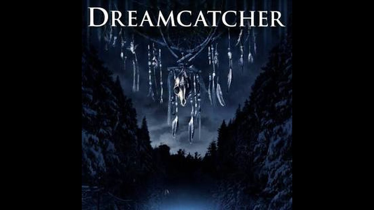 Dreamcatcher 15 2003 ‧ Horror/Sci-fi ‧ 2h 16m