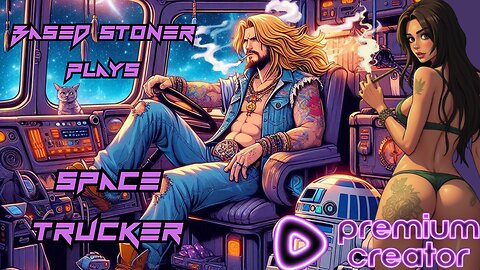 based stoner plays space trucker
