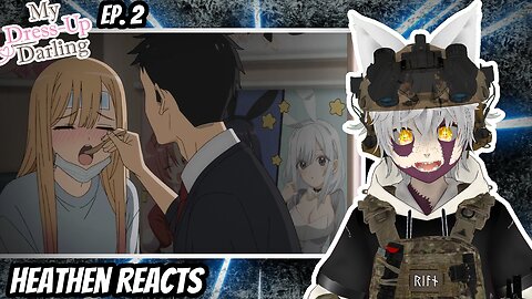 JUST GET TOGETHER ALREADY! | Heathen Reacts to My Dress Up Darling S2 Ep. 2