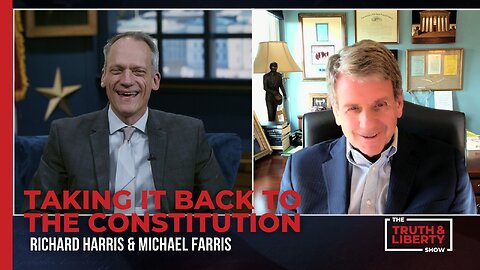 Taking it Back to the Constitution with Michael Farris on The Truth & Liberty Show