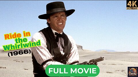 Ride in the Whirlwind (1966) | JACK NICHOLSON | Full 4K Western Movie