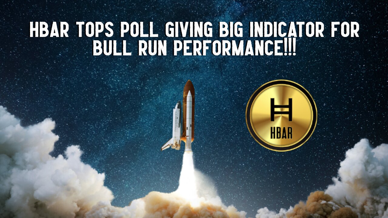 HBAR Tops Poll! BIG Indicator For Bull Performance!!!