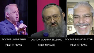 Doctor Jim Meehan, Doctor Vladimir Zelenko & Doctor Rashid