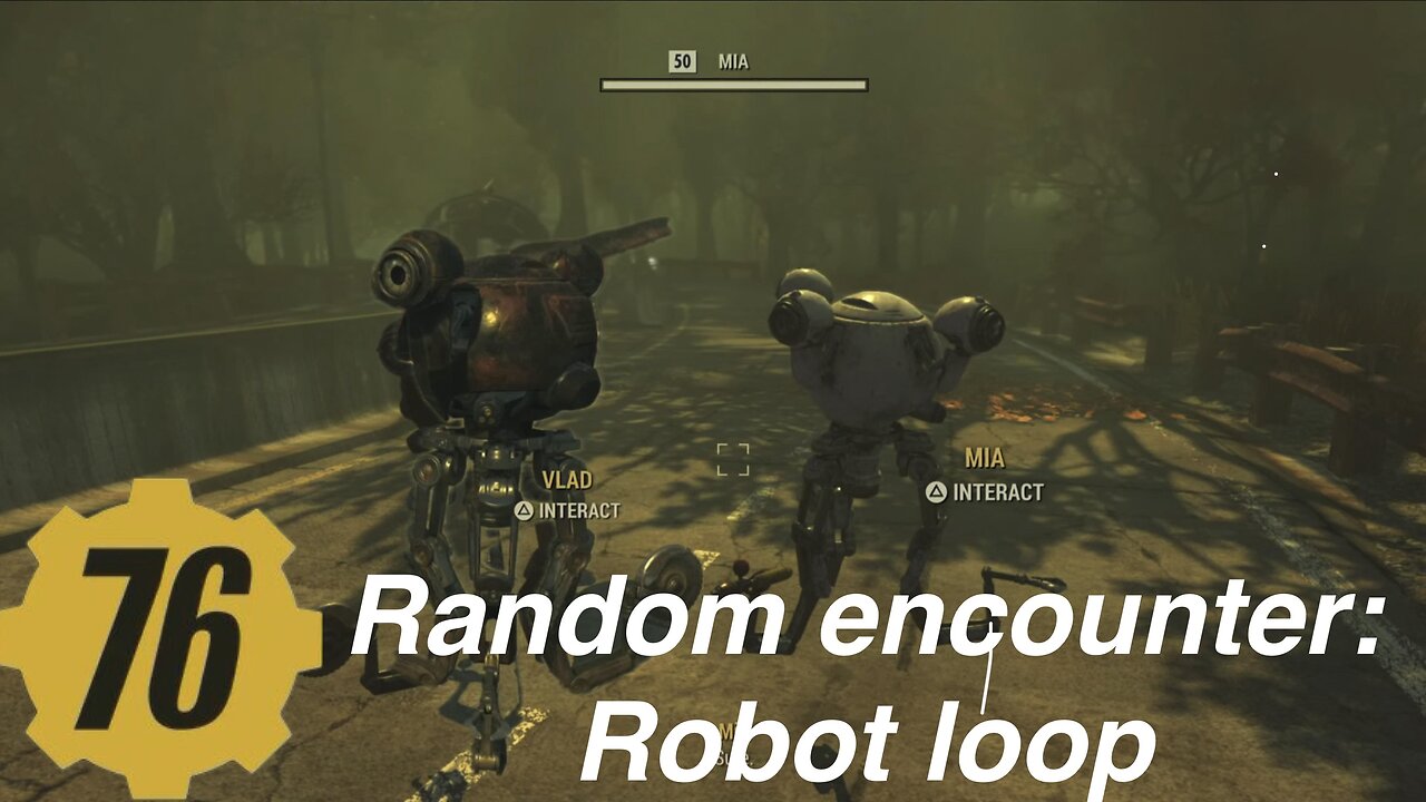 Fallout 76 random encounter, Vlad and Mia robot conversation loop.