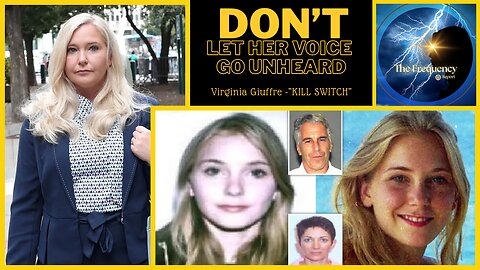 Virginia Giuffre's Final Message & "Kill Switch" , Don't Let Her Voice Go Unheard!!