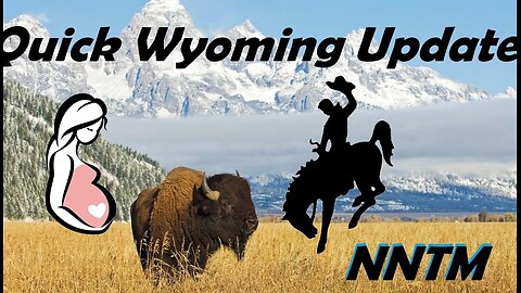 Quick Wyoming Update
