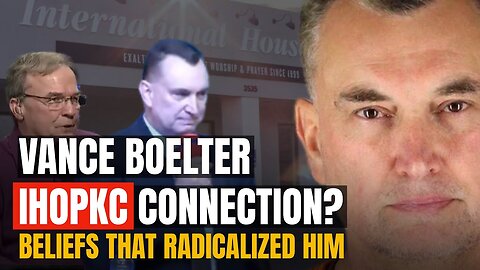Vance Boelter IHOPKC Connection: Tracing the Theology Behind the Trigger | Jed Hartley | Episode 361