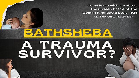 God Redeemed Her Pain | Bathsheba's Untold Strength