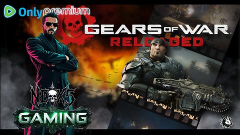 Gears of War: Reloaded First Look | Premium | Rumble Gaming