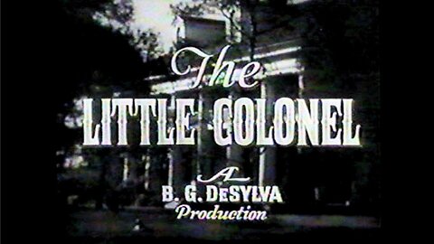 The Little Colonel - Staring Shirley Temple, Lionel Barrymore