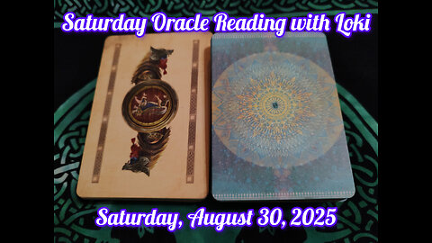 Saturday Oracle Reading with Loki: August 30, 2025